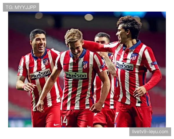 战术革新显效！西蒙尼传球节奏引领团队高效运转